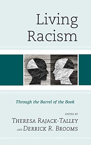 Stock image for Living Racism: Through the Barrel of the Book for sale by Chiron Media