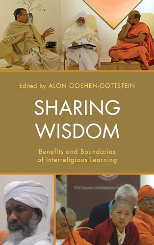 Imagen de archivo de SHARING WISDOM : BENEFITS AND BOUNDARIES OF INTERRELIGIOUS LEARNING a la venta por Basi6 International