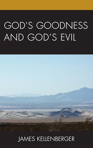 Stock image for God's Goodness and God's Evil for sale by PBShop.store US