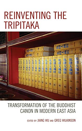 Beispielbild fr Reinventing the Tripitaka: Transformation of the Buddhist Canon in Modern East Asia zum Verkauf von Powell's Bookstores Chicago, ABAA