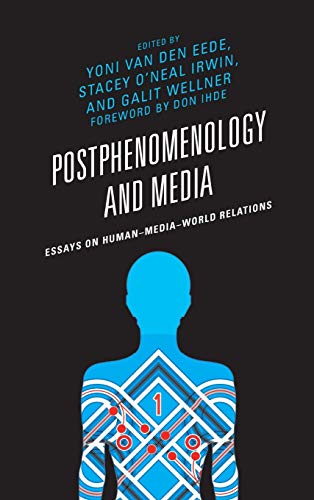 Stock image for Postphenomenology and Media: Essays on Human-media-world Relations for sale by Revaluation Books