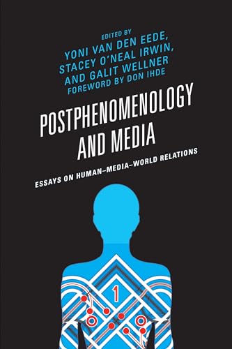 Stock image for Postphenomenology and Media: Essays on Human-media-world Relations for sale by Revaluation Books