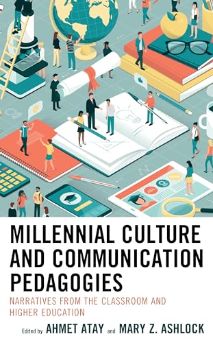 Beispielbild fr Millennial Culture and Communication Pedagogies : Narratives from the Classroom and Higher Education zum Verkauf von Buchpark