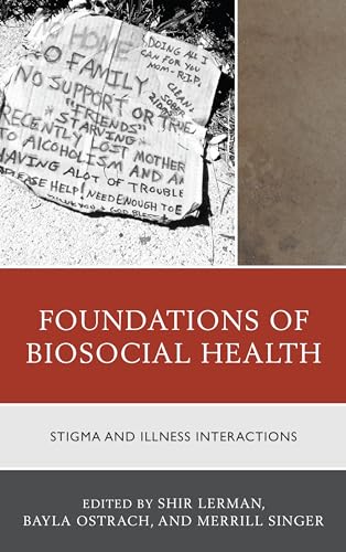Stock image for Foundations of Biosocial Health: Stigma and Illness Interactions for sale by HPB-Red