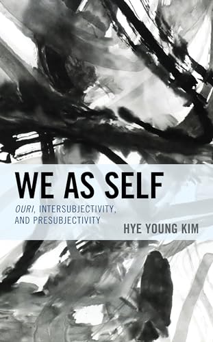 Beispielbild fr We as Self : Ouri, Intersubjectivity, and Presubjectivity zum Verkauf von Buchpark