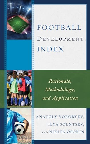 Stock image for Football Development Index: Rationale, Methodology, and Application for sale by Chiron Media