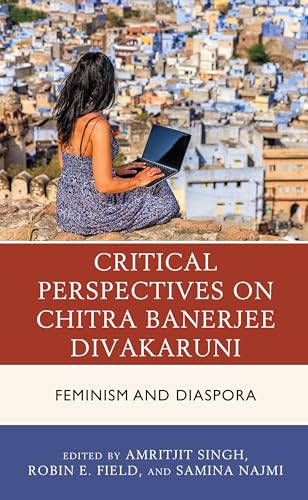 Stock image for Critical Perspectives on Chitra Banerjee Divakaruni for sale by PBShop.store US