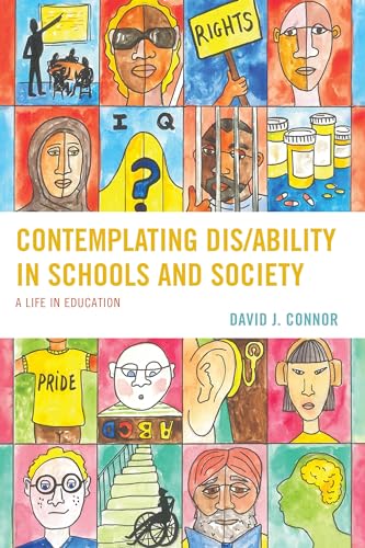 Stock image for Contemplating Dis/Ability in Schools and Society: A Life in Education (Critical Issues in Disabilities and Education) for sale by Michael Lyons