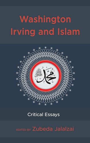 Stock image for Washington Irving and Islam: Critical Essays for sale by Revaluation Books