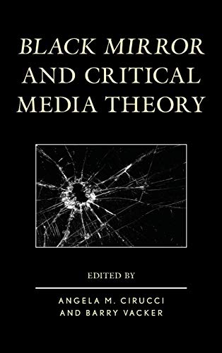 Beispielbild fr Black Mirror and Critical Media Theory zum Verkauf von Michael Lyons