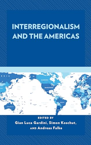 Beispielbild fr Interregionalism and the Americas zum Verkauf von Basi6 International