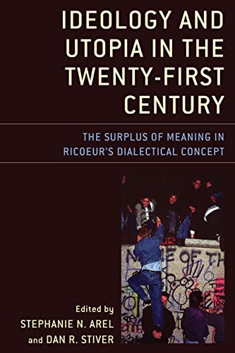 9781498577311: Ideology and Utopia in the Twenty-First Century