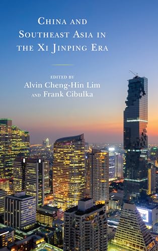 Beispielbild fr China and Southeast Asia in the Xi Jinping Era zum Verkauf von Monster Bookshop