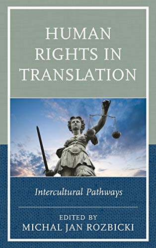 Beispielbild fr Human Rights in Translation Intercultural Pathways zum Verkauf von PBShop.store US