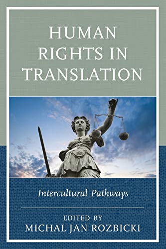 Beispielbild fr Human Rights in Translation Intercultural Pathways zum Verkauf von PBShop.store US