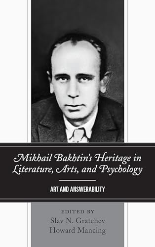 Stock image for MIKHAIL BAKHTINS HERITAGE IN LITERATURE Format: Hardcover for sale by INDOO