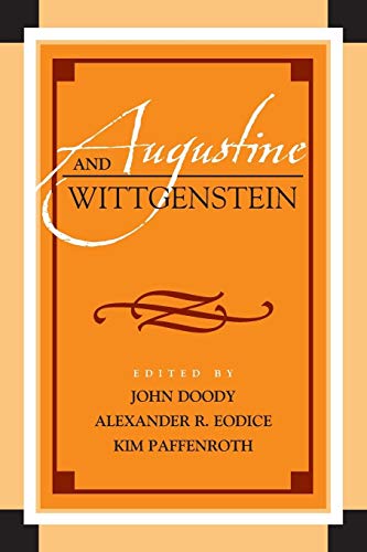 Beispielbild fr Augustine and Wittgenstein (Augustine in Conversation: Tradition and Innovation) zum Verkauf von BooksRun
