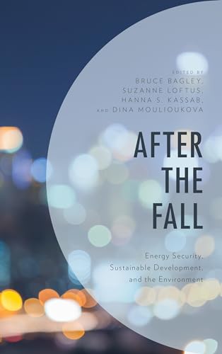 Imagen de archivo de After the Fall: Energy Security, Sustainable Development, and the Environment a la venta por Michael Lyons