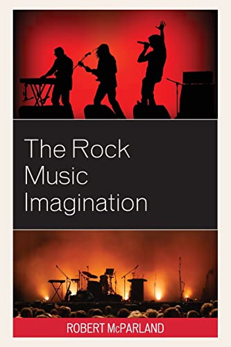 Beispielbild fr Rock Music Imagination zum Verkauf von PBShop.store US