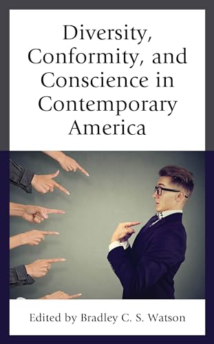 Imagen de archivo de Diversity, Conformity, and Conscience in Contemporary America a la venta por HPB-Red