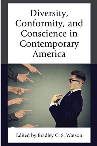 Stock image for Diversity, Conformity, and Conscience in Contemporary America for sale by Revaluation Books
