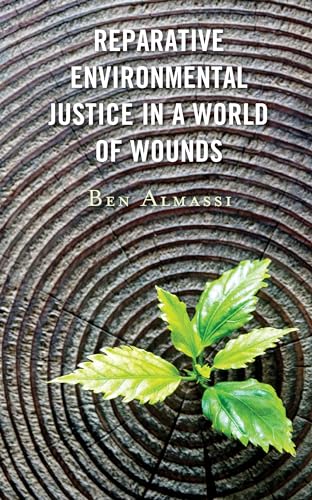 Imagen de archivo de Reparative Environmental Justice in a World of Wounds a la venta por Michael Lyons