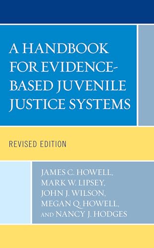 Stock image for A Handbook for Evidence-Based Juvenile Justice Systems, Revised Edition for sale by Revaluation Books