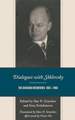 Stock image for Dialogues with Shklovsky The Duvakin Interviews 19671968 for sale by PBShop.store US