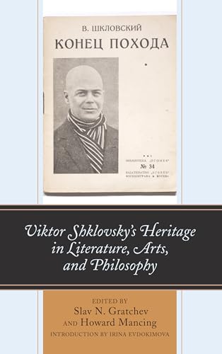 Stock image for Viktor Shklovsky s Heritage in Literature, Arts, and Philosophy for sale by Revaluation Books