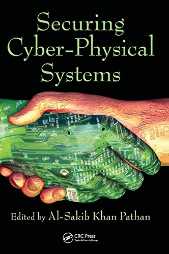 9781498700986: Securing Cyber-Physical Systems
