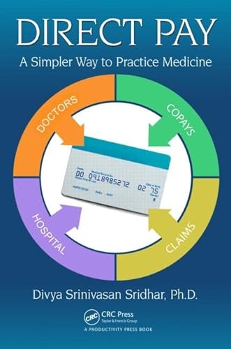 9781498701327: Direct Pay: A Simpler Way to Practice Medicine