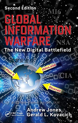 Stock image for Global Information Warfare : The New Digital Battlefield, Second Edition for sale by Better World Books