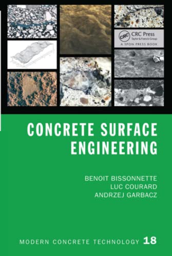 Stock image for Concrete Surface Engineering (Modern Concrete Technology) for sale by Chiron Media