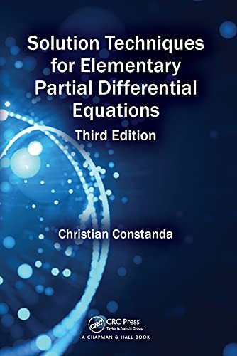 Beispielbild fr Solution Techniques for Elementary Partial Differential Equations, Third Edition zum Verkauf von HPB-Red