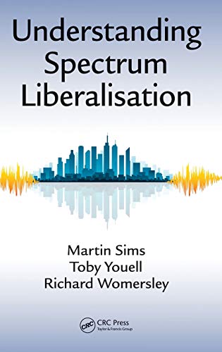 Stock image for Understanding Spectrum Liberalisation for sale by Better World Books
