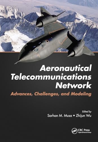 Stock image for Aeronautical Telecommunications Network Advances Challenges And Modeling (Hb 2016) for sale by Basi6 International