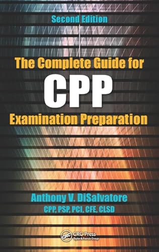 9781498705226: The Complete Guide for CPP Examination Preparation