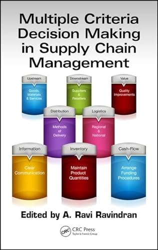 Stock image for Multiple Criteria Decision Making in Supply Chain Management (Operations Research Series) for sale by Half Price Books Inc.