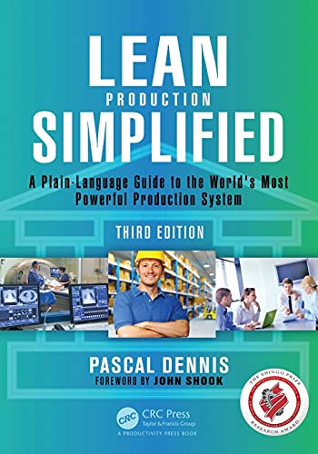 9781498708876: Lean Production Simplified, Third Edition: A Plain-Language Guide to the World's Most Powerful Production System