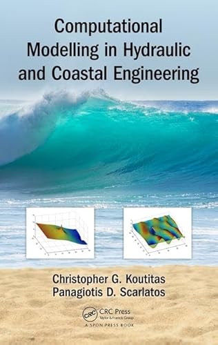 Imagen de archivo de Computational Modelling in Hydraulic and Coastal Engineering a la venta por Books Puddle