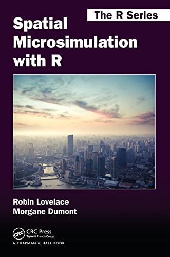 Stock image for Spatial Microsimulation With R for sale by Blackwell's