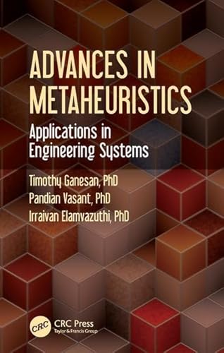 Imagen de archivo de Advances in Metaheuristics: Applications in Engineering Systems a la venta por Revaluation Books