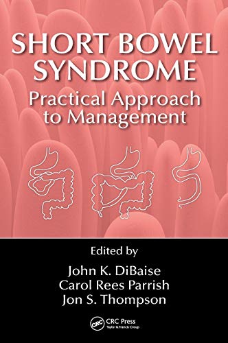 Beispielbild fr Short Bowel Syndrome: Practical Approach to Management zum Verkauf von BooksRun