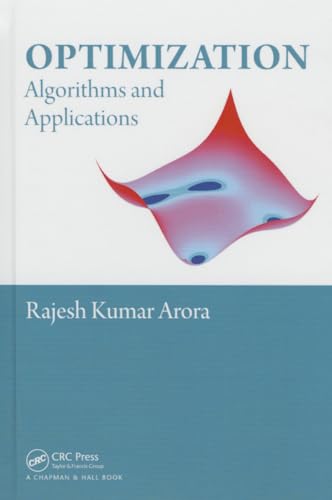 9781498721127: Optimization: Algorithms and Applications