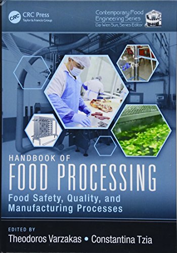 Beispielbild fr Handbook of Food Processing: Food Safety, Quality, and Manufacturing Processes (Contemporary Food Engineering) zum Verkauf von Chiron Media