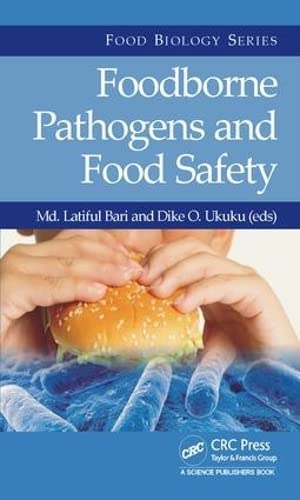 9781498724081: Foodborne Pathogens and Food Safety (Food Biology Series)