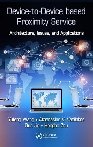 Imagen de archivo de Device-to-Device based Proximity Service: Architecture, Issues, and Applications a la venta por Chiron Media
