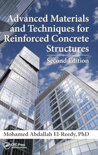 9781498724708: Advanced Materials and Techniques for Reinforced Concrete Structures