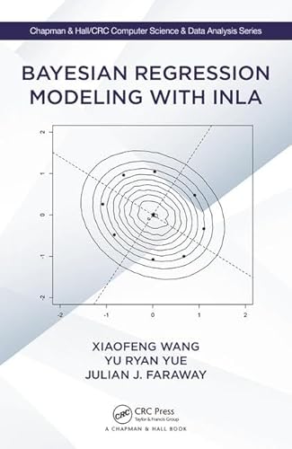 9781498727259: Bayesian Regression Modeling with INLA
