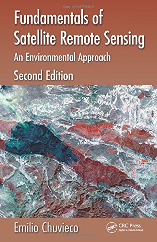 9781498728058: Fundamentals of Satellite Remote Sensing: An Environmental Approach, Second Edition